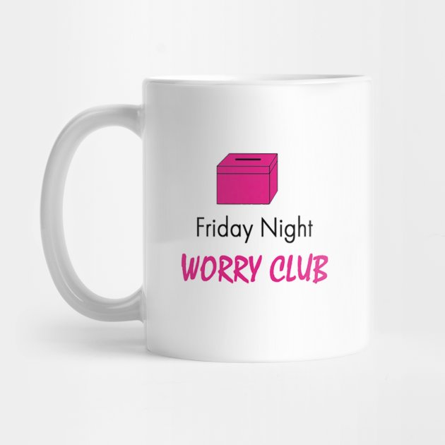 Friday Night Worry Club by Kat Reinhert